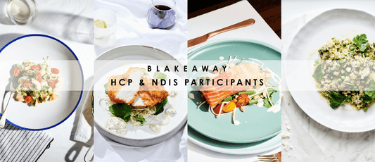 Fresh, Nutritious Meals for NDIS & SAH Participants from BLAKEAWAY