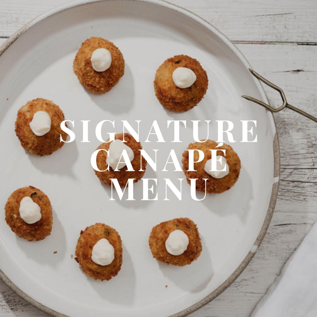 SIGNATURE CANAPE MENU – HOT & COLD